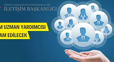 Cumhurbaşkanlığı İletişim Başkanlığından İletişim Uzman Yardımcısı Alım İlanı