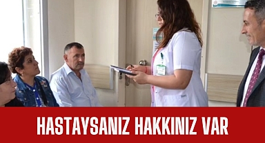 Hastaysanız hakkınız var