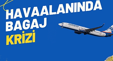 Havaalanında bagaj krizi 