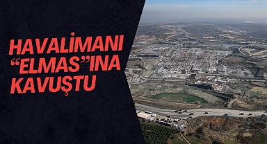 Havalimanı Elmasına kavuştu