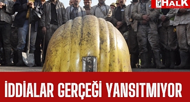 İDDİALAR GERÇEĞİ YANSITMIYOR