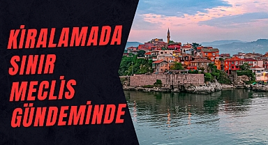 Kiralamada sınır meclis gündeminde