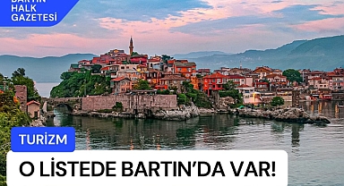 O listede Bartın da var!