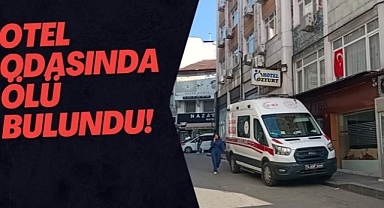 Otel odasında ölü bulundu