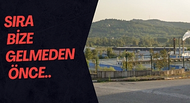 Sıra bize gelmeden önce
