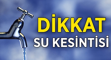 Su kesintisi!
