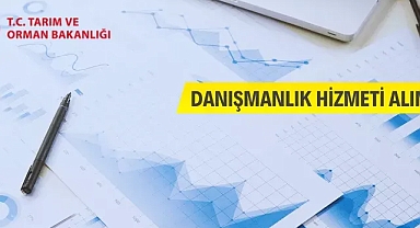 Tarım ve Orman Bakanlığı Danışmanlık Hizmeti Alacak