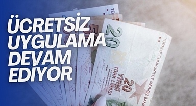 Ücretsiz uygulama devam ediyor