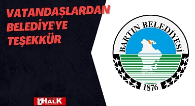 Vatandaşlardan Belediye'ye teşekkür