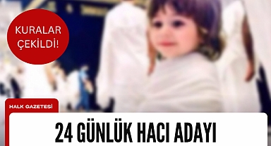 24 günlük Hacı adayı