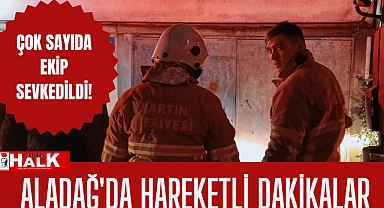 Aladağ'da hareketli dakikalar