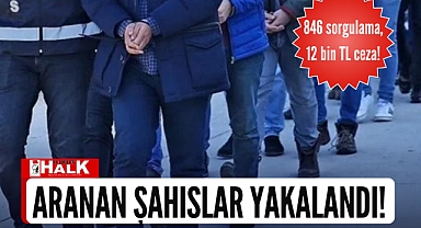 Aranan şahıslar yakalandı!