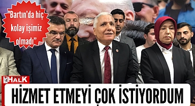 Bartın'da hiç kolay işimiz olmadı