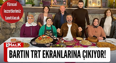 Bartın, TRT ekranlarına çıkıyor!