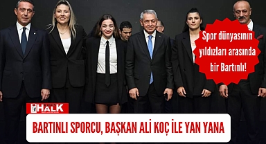 Bartınlı Sporcu, Başkan Ali Koç ile yan yana