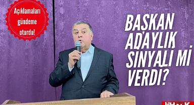 Başkan adaylık sinyali mi verdi?