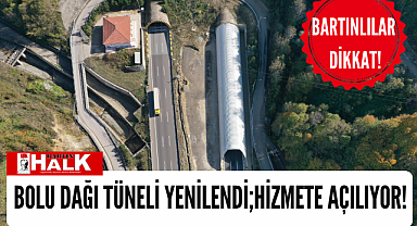 Bolu Dağı Tüneli hizmete açıldı!