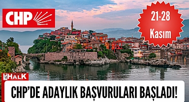 CHP’de adaylık başvuruları başladı!
