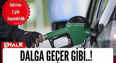 Dalga geçer gibi!