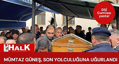 DSİ Bölge Şube müdürü son yolculuğuna uğurlandı