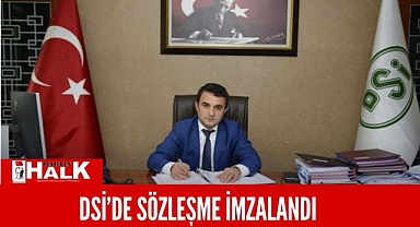 DSİ’de sözleşme imzalandı