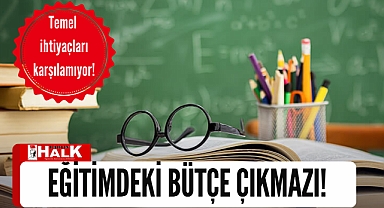 Eğitimdeki bütçe çıkmazı!