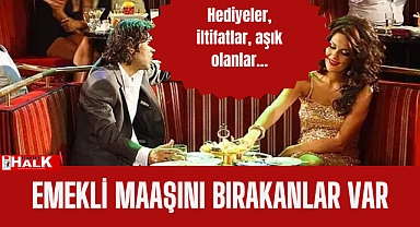 EMEKLİ MAAŞINI BIRAKANLAR VAR