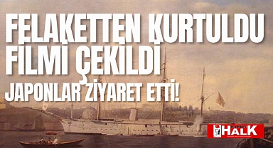 Felaketten kurtuldu filmi çekildi