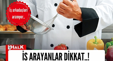 İŞ ARAYANLAR DİKKAT..!