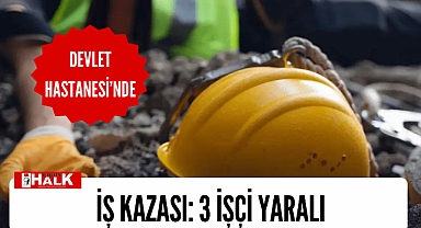 İş kazası 3 yaralı