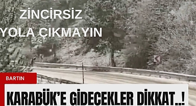 Karabük’e gidecekler dikkat..!