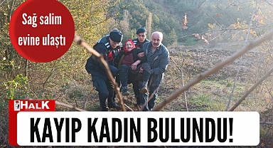 Kayıp kadın bulundu!