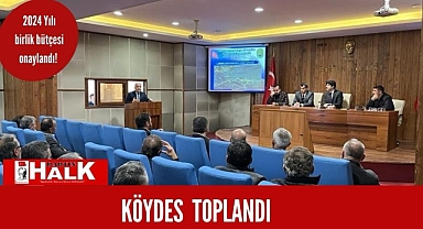 KÖYDES Toplandı