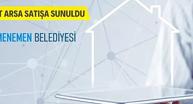Menemen Belediyesinden arsa satış ihalesi