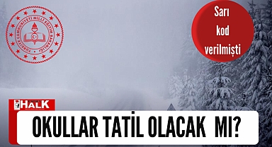 Okullar tatil olacak mı?