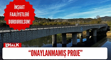 Onaylanmamış projeye itiraz