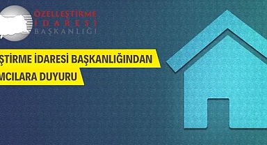 Özelleştirme İdaresi Başkanlığından Yatırımcılara Duyuru