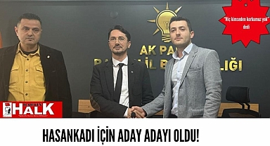 Özgün Hasankadı için aday adayı oldu