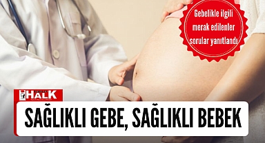 Sağlıklı gebe, sağlıklı bebek