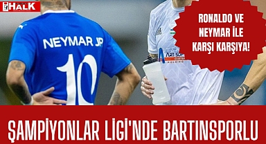 ŞAMPİYONLAR LİGİ'NDE BARTINSPORLU
