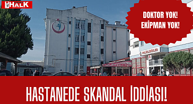 Hastanede skandal iddiası