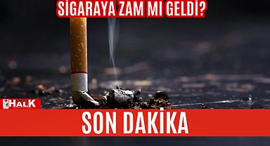 Sigaraya zam mı geldi?