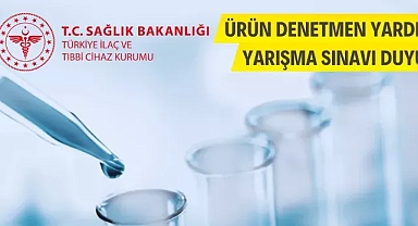 Türkiye İlaç ve Tıbbi Cihaz Kurumu Ürün Denetmen Yardımcısı alacak