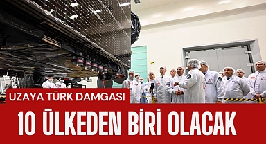 Türkiye uzaya da damga vuracak
