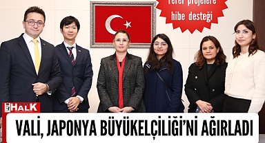Vali, Japonya Büyükelçiliği'ni ağırladı