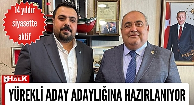 Yürekli aday adaylığına hazırlanıyor