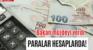 4 milyar ödeme hesaplarda!