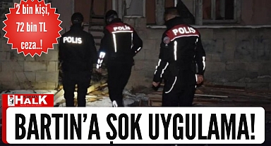 Bartın'a ŞOK uygulama!