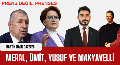 Meral, Ümit, Yusuf ve Makyavelli