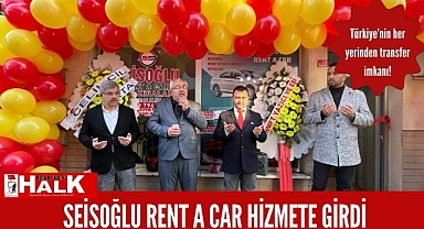 Seisoğlu Rent A Car hizmete girdi